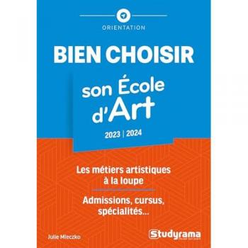 Bien choisir son école d'art
