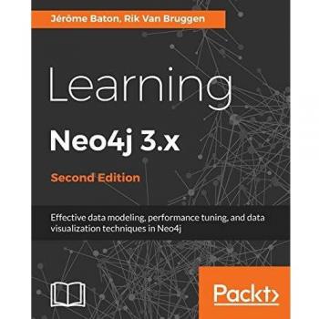 Learning Neo4j 3.x