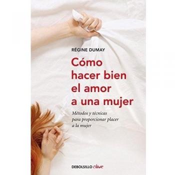 Cómo hacer bien el amor a una mujer