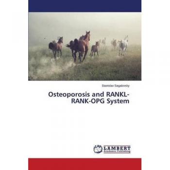 Osteoporosis and RANKL-RANK-OPG System
