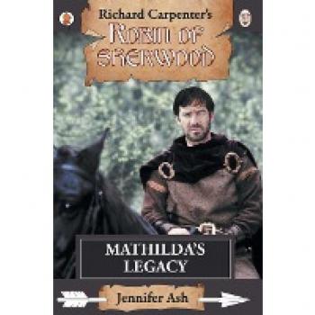 Mathilda's Legacy (Robin of Sherwood)