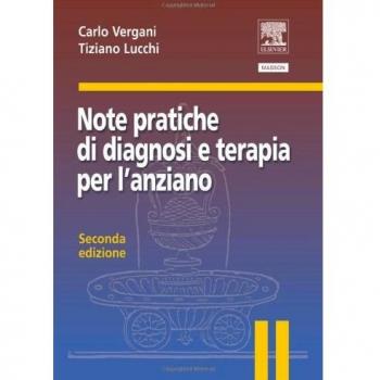 Note pratiche di diagnosi e terapia per l'anziano