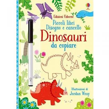 Dinosauri da copiare. Piccoli libri. Disegno e cancello. Ediz. a colori. Con gadget
