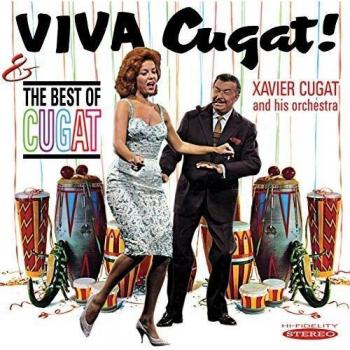 Xavier Cugat and His Orchestra Viva Cugat!/The Best of Cugat (CD) Album