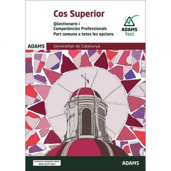 Qüestionaris I Competències Professionals. Cos Superior. Part Comuna A Totes Les Opcions. Generalitat De Catalunya (Tapa Blanda).