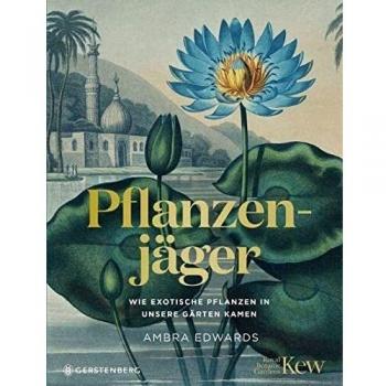 Pflanzenjäger, Manuale di Ambra Edwards