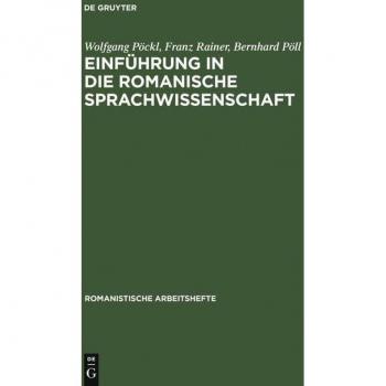 De Gruyter Einführung in die romanische Sprachwissenschaft