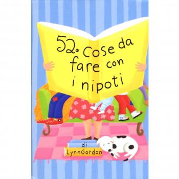 52 cose da fare con i nipoti. Carte