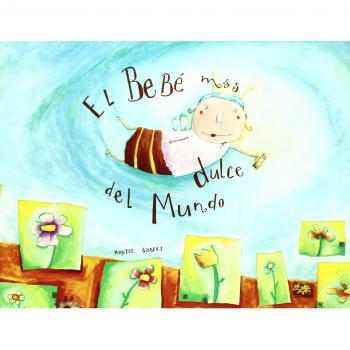 El bebé más dulce del mundo