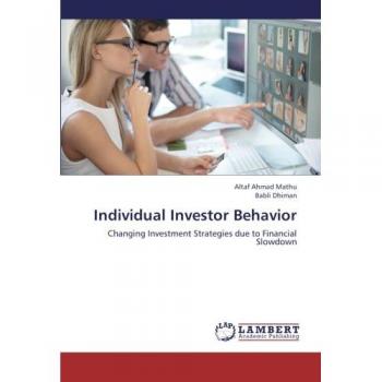 Individual Investor Behavior: Changing Investment Strategies due to Financial Slowdown