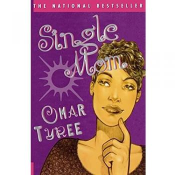 Single Mom, by Omar Tyree