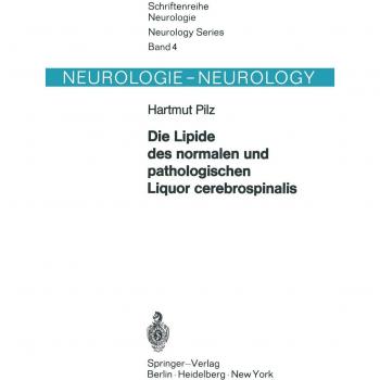 Die Lipide des Normalen und Pathologischen Liquor Cerebrospinalis