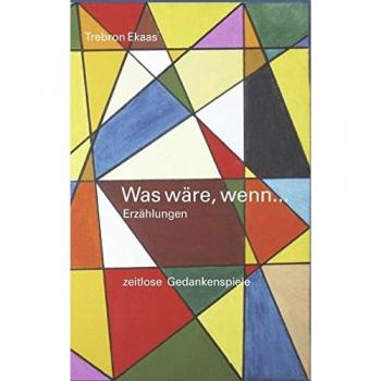 Was Ware, Wenn...