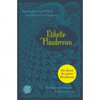 Etikette-Plaudereien | Eustachius Pilati von Thassul zu Daxberg