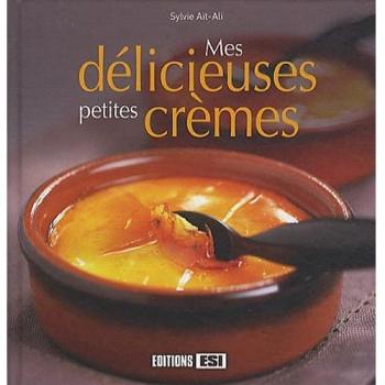 Mes délicieuses petites crèmes