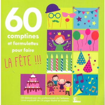 60 Comptines et formulettes pour faire la fête
