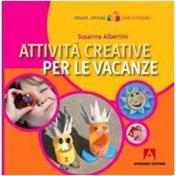 Attività creative per le vacanze