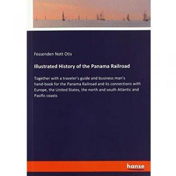 Illustrated History of the Panama Railroad