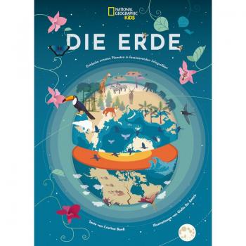 Banfi, Cristina: Die Erde: Entdecke unseren Planeten in faszinierenden Infografiken