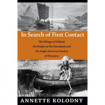 In Search of First Contact: Vikings, Dawnland Peoples & Discovery Anxiety