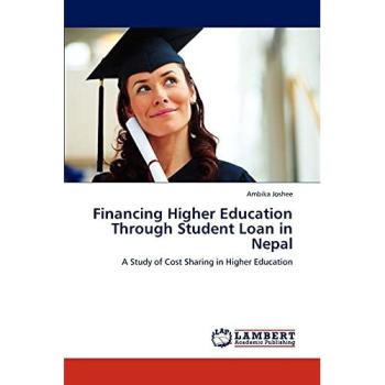 Financing Higher Education Through Student Loan in Nepal: A Study of Cost Sharing in Higher Education