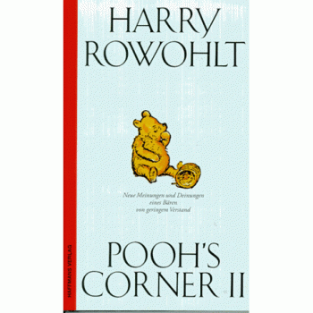 Pooh's Corner 2. Neueste Meinungen und Deinungen eines Bären von geringem Verstand