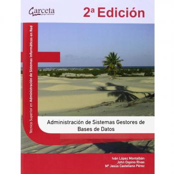 Administracion De Sistemas Gestores De Bases De Datos Cfgs 2