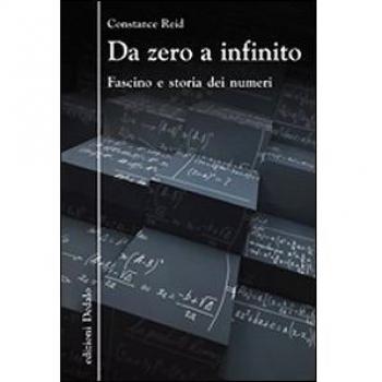 Da zero a infinito. Fascino e storia dei numeri