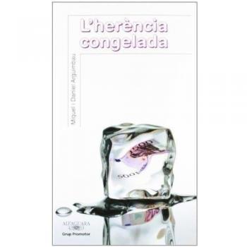 L' Herencia congelada