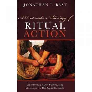 A Postmodern Theology of Ritual Action