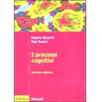 I processi cognitivi Roberto Nicoletti