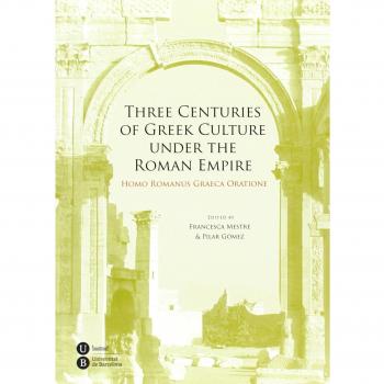 Three centuries of greek culture under the roman empire