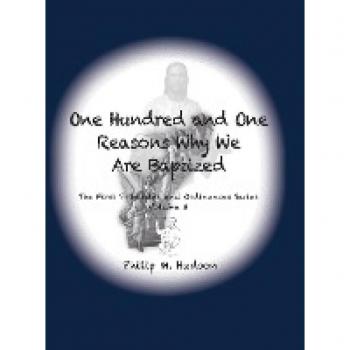 Hudson, Philip M: 101 Reasons Why We Are Baptized