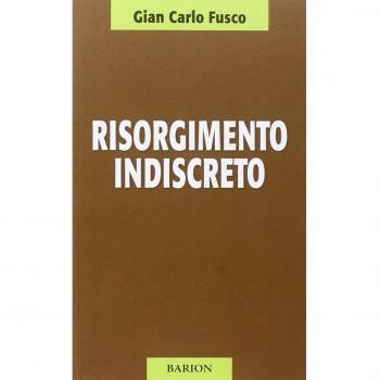 Risorgimento indiscreto