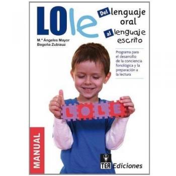 LOLE, Del Lenguaje Oral al Lenguaje Escrito