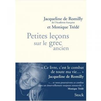 Romilly, Jacqueline de Petites Leçons Sur Le Grec Ancien