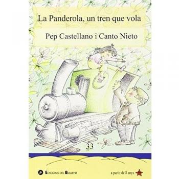 La panderola, un tren que vola