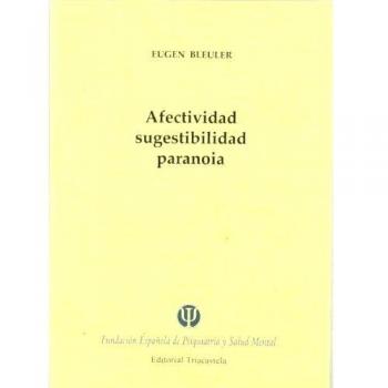 AFECTIVIDAD SUGESTIBILIDAD PARANOIA