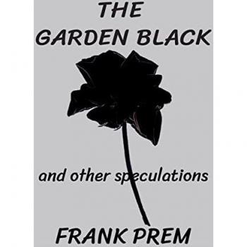 Prem, Frank: The Garden Black