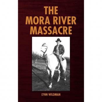 Wildman, Lynn: The Mora River Massacre