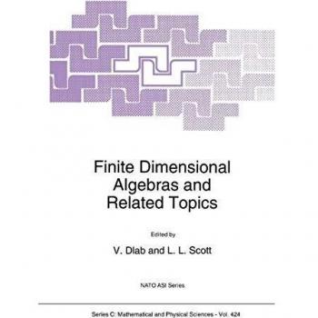 Finite Dimensional Algebras and Related Topics
