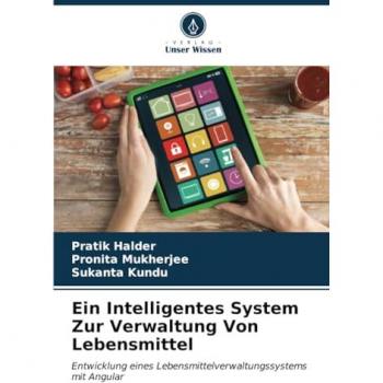 Halder, Pratik: Ein Intelligentes System Zur Verwaltung Von Lebensmittel