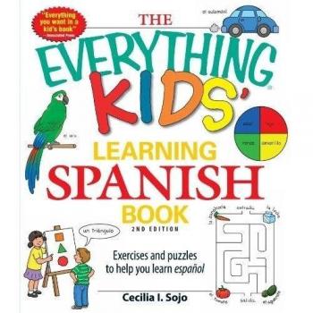 The Everything Kids' Learning Spanish Book