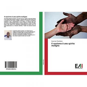 Il razzismo è uno spirito maligno