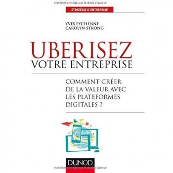 Uberisez votre entreprise