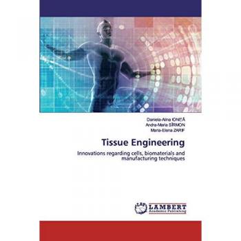 Tissue Engineering: Innovations regarding cells, biomaterials and manufacturing techniques