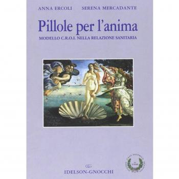 Pillole per l'anima. Modello c.r.o.i. nella relazione sanitaria