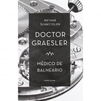 Doctor Graesler, médico de balneario