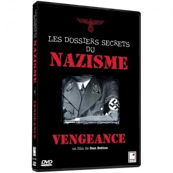 Les dossiers secrets du Nazisme : Vengeance DVD