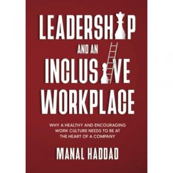 Leadership and an Inclusive Workplace